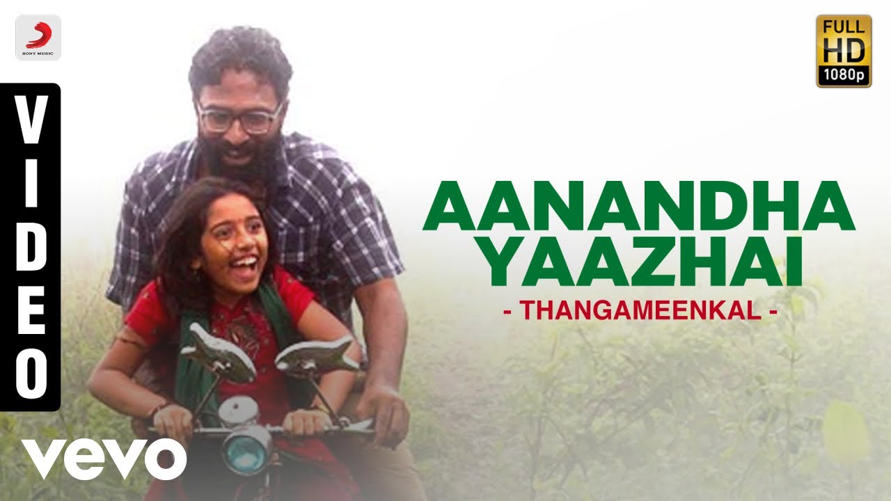 Aanandha Yazhai Video Song Free Download